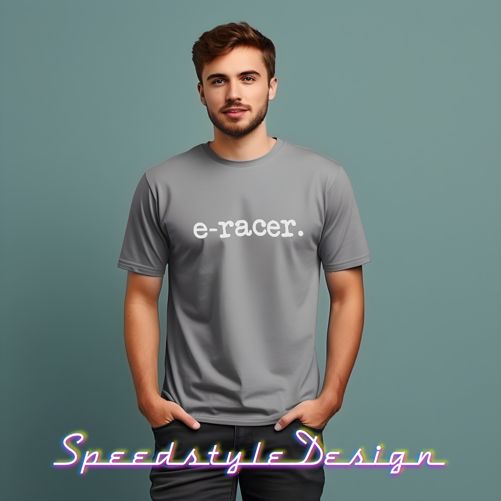 e-racer. - white print, on a 100% cotton premium weight t-shirt